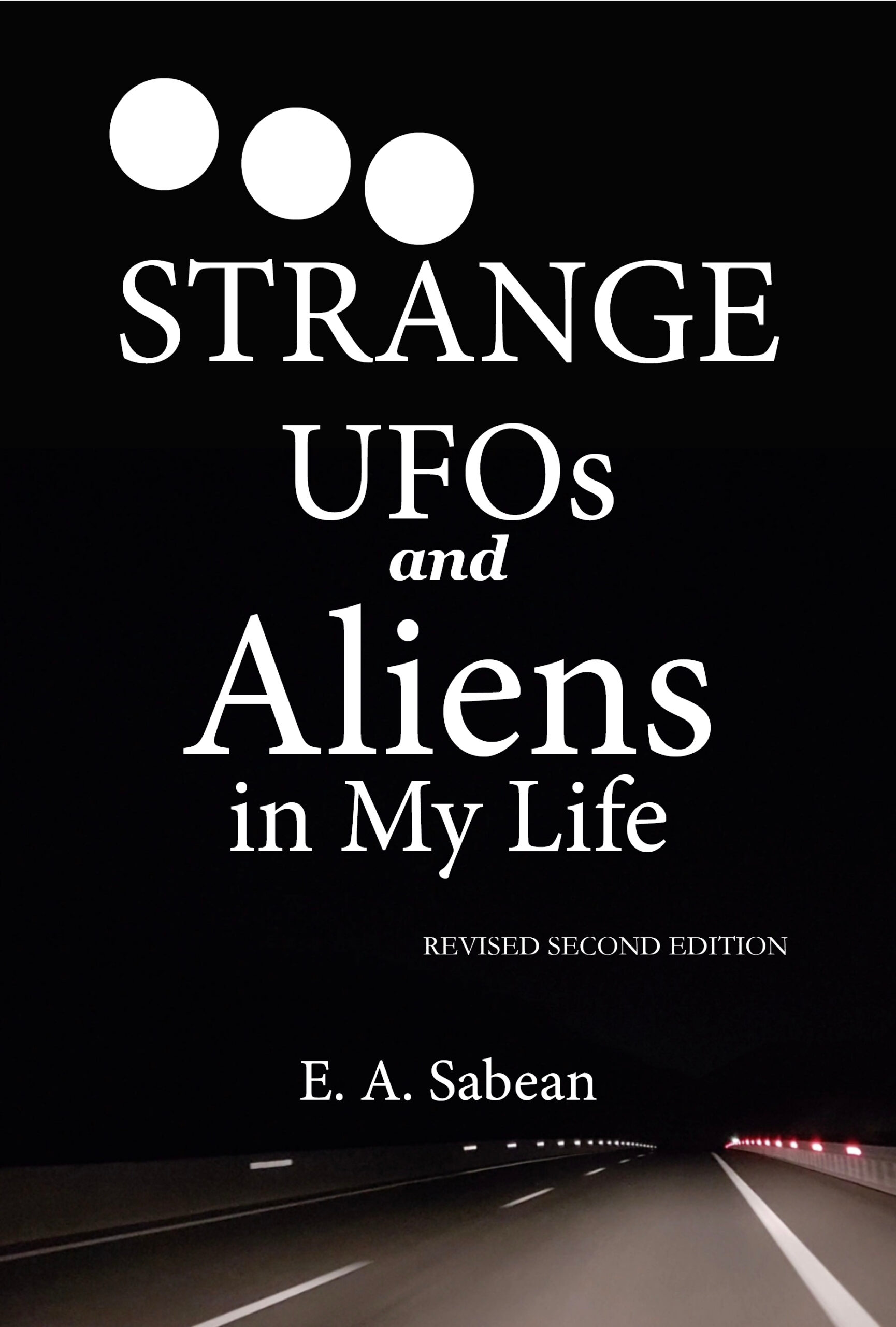 Strange UFOs and Aliens book cover with white title text on a dark night time highway with three white lights in the sky